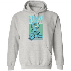 damn robot t shirts hoodies long sleeve