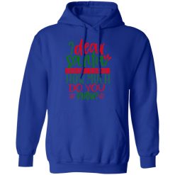 dear santa before i explain t shirts long sleeve hoodies 10
