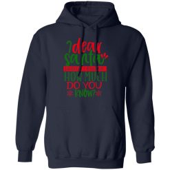 dear santa before i explain t shirts long sleeve hoodies 12