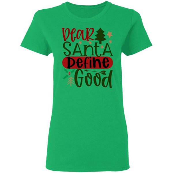 dear santa define good ct1 t shirts hoodies long sleeve 8