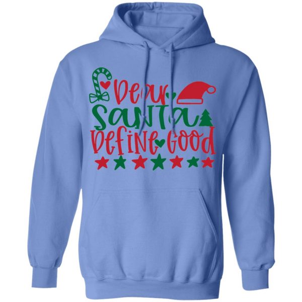 dear santa define good ct4 t shirts hoodies long sleeve 5