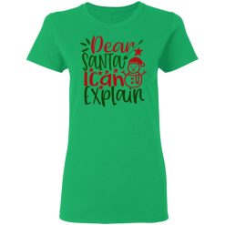 dear santa i can explain ct1 t shirts hoodies long sleeve 7