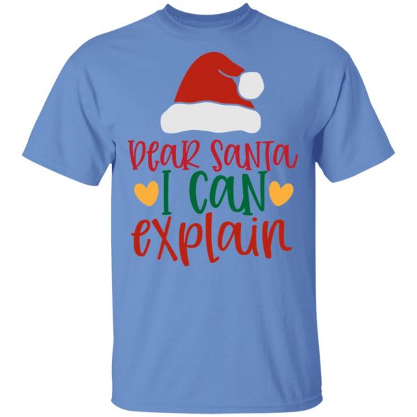 dear santa i can explain ct4 t shirts hoodies long sleeve 3