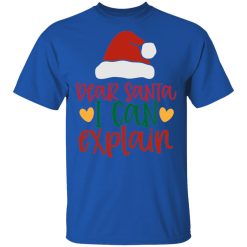 dear santa i can explain ct4 t shirts hoodies long sleeve 4