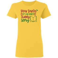 dear santa it s actually funny story ct1 t shirts hoodies long sleeve 4