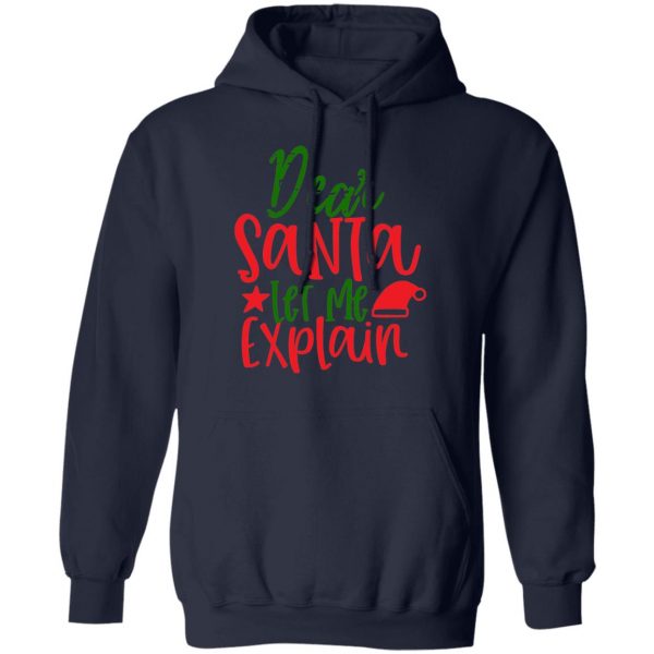 dear santa let me t shirts long sleeve hoodies 12