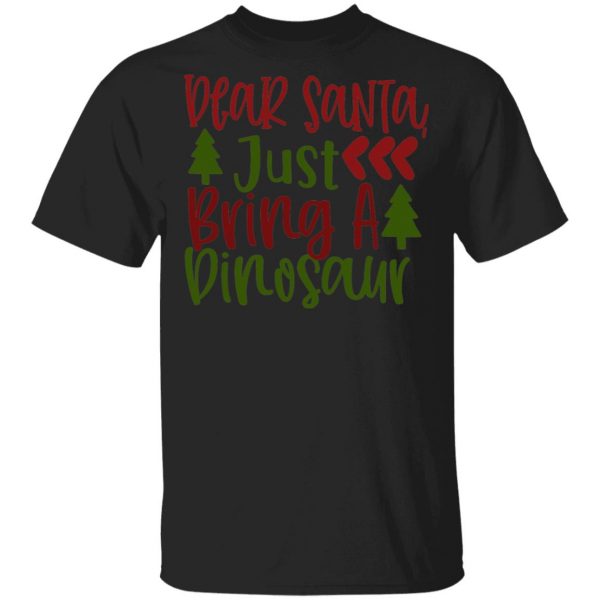 dear santas just a dinosaur t shirts long sleeve hoodies 8