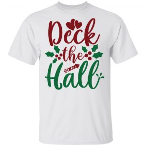 Deck The Hall-Ct3 T Shirts, Hoodies, Long Sleeve