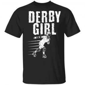 Derby Girl T-Shirts, Long Sleeve, Hoodies