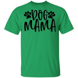 dog mama t shirts hoodies long sleeve 4