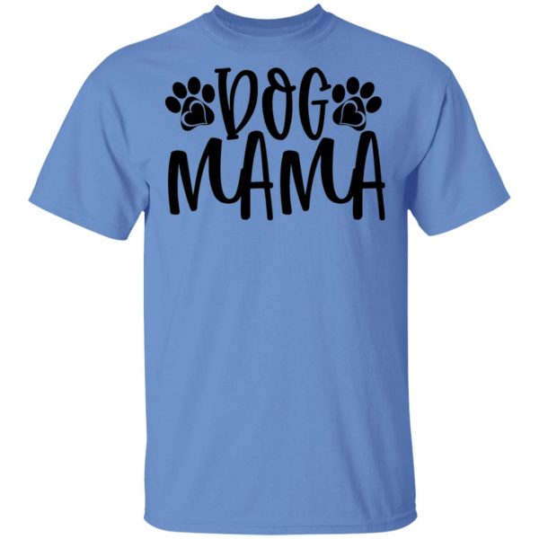 dog mama t shirts hoodies long sleeve 5