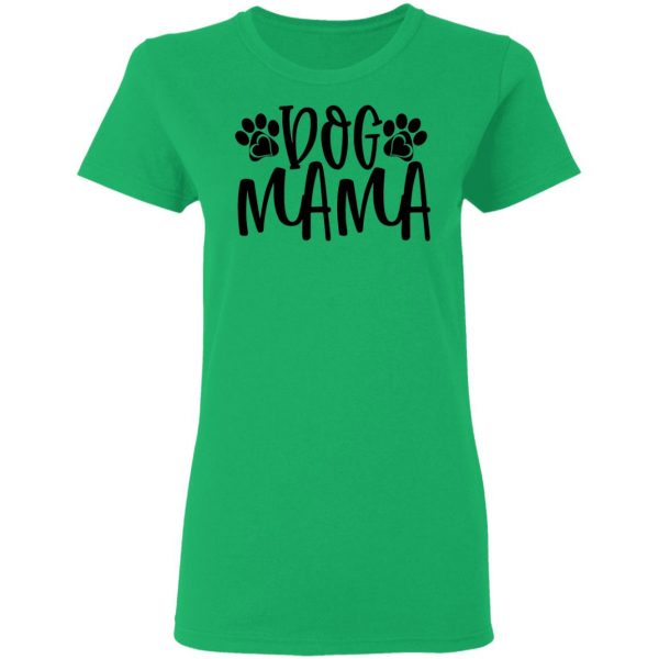dog mama t shirts hoodies long sleeve 6