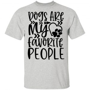 dogs are my favorite people t shirts hoodies long sleeve 7