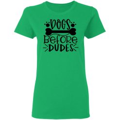 dogs before dudes t shirts hoodies long sleeve 4
