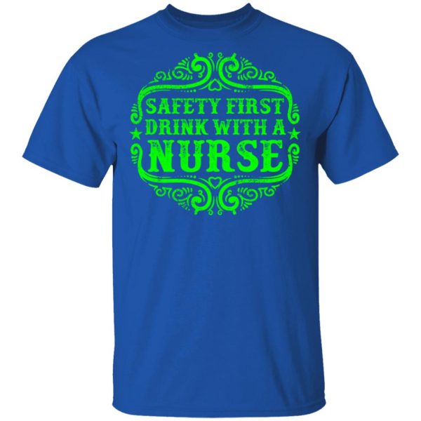 drink with a nurse t shirts long sleeve hoodies 11