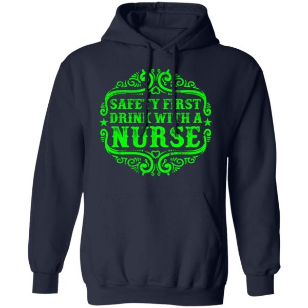 drink with a nurse t shirts long sleeve hoodies 3