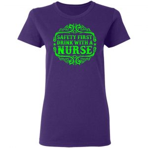Drink with a Nurse T-Shirts, Long Sleeve, Hoodies