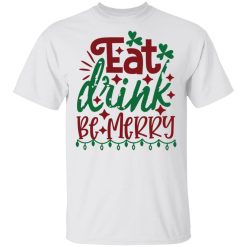 eat drink be merry ct3 t shirts hoodies long sleeve