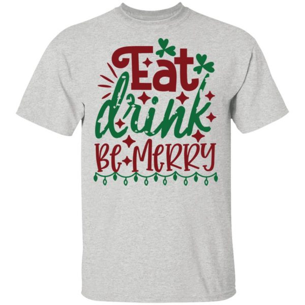 eat drink be merry ct3 t shirts hoodies long sleeve 3
