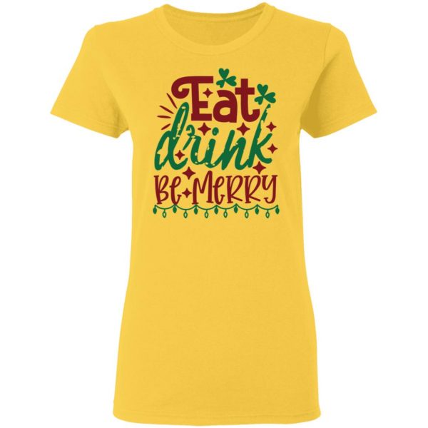 eat drink be merry ct3 t shirts hoodies long sleeve 6