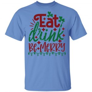 eat drink be merry ct3 t shirts hoodies long sleeve 7