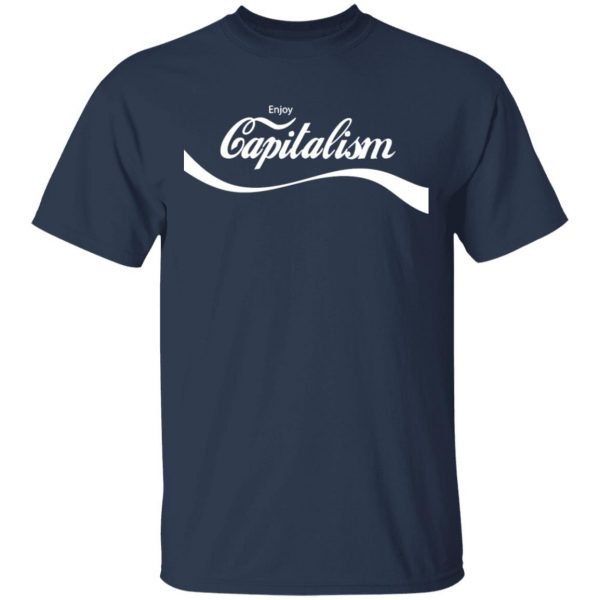 enjoy capitalism t shirts long sleeve hoodies 11