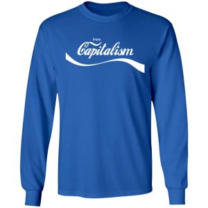 enjoy capitalism t shirts long sleeve hoodies 4