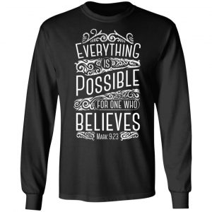 everything is possible t shirts long sleeve hoodies 7