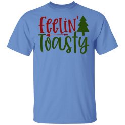 feelin toasty ct1 t shirts hoodies long sleeve