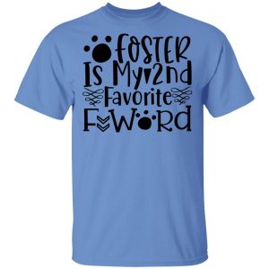 foster is my 2nd favorite f word t shirts hoodies long sleeve 10
