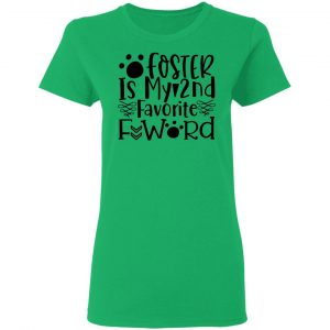 foster is my 2nd favorite f word t shirts hoodies long sleeve 12