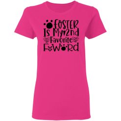 foster is my 2nd favorite f word t shirts hoodies long sleeve 4
