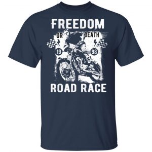 Freedom or Death T-Shirts, Long Sleeve, Hoodies 2