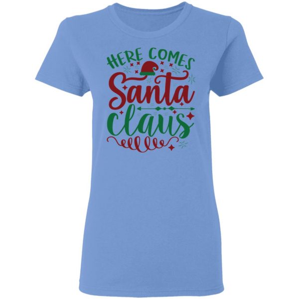here comes santa claus ct3 t shirts hoodies long sleeve 9