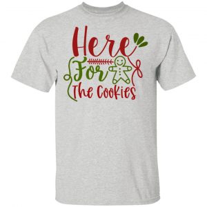 here for the cookies ct1 t shirts hoodies long sleeve 10