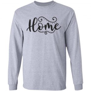 home t shirts hoodies long sleeve 8