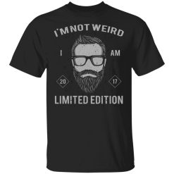 i am not weird i am limted edition t shirts long sleeve hoodies 13