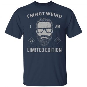 i am not weird i am limted edition t shirts long sleeve hoodies 2