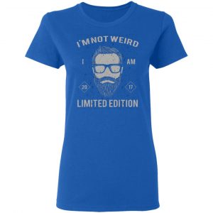 i am not weird i am limted edition t shirts long sleeve hoodies 6