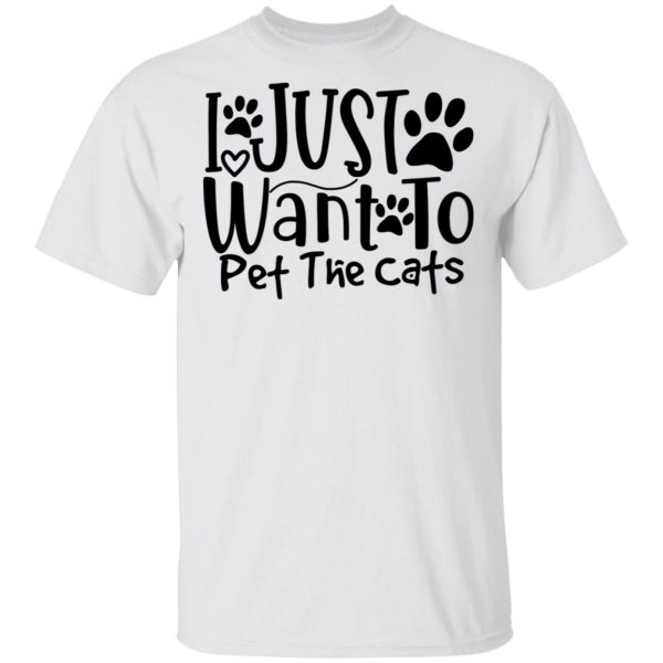 i just want to pet the cats 01 t shirts hoodies long sleeve 12