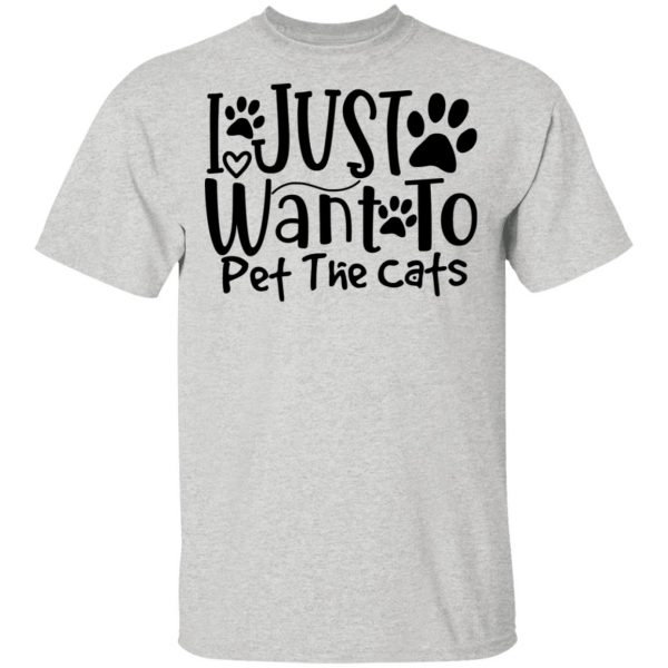 i just want to pet the cats 01 t shirts hoodies long sleeve 2