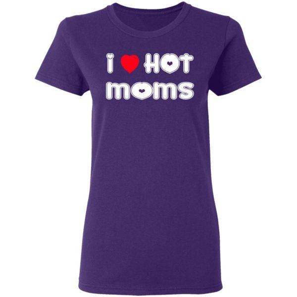i love hot moms t shirts long sleeve hoodies 6
