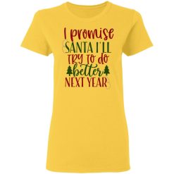 i promise santa i ll ct2 t shirts hoodies long sleeve 6