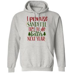 i promise santa i ll ct2 t shirts hoodies long sleeve 7