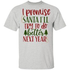 i promise santa i ll ct2 t shirts hoodies long sleeve 9