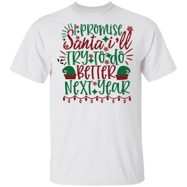 i promise santa ill try to do better next year ct3 t shirts hoodies long sleeve 10