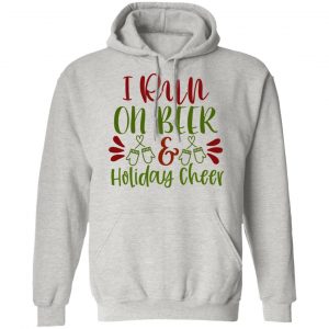 i run on beer holiday cheer ct1 t shirts hoodies long sleeve