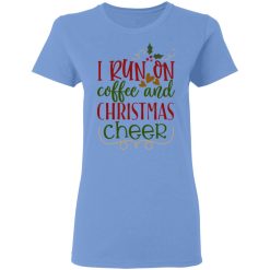 i run on coffee and christmas cheer ct2 t shirts hoodies long sleeve 12