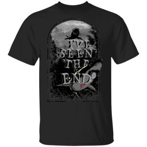 i ve seen the end t shirts long sleeve hoodies