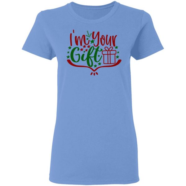 i am your gift ct1 t shirts hoodies long sleeve 11